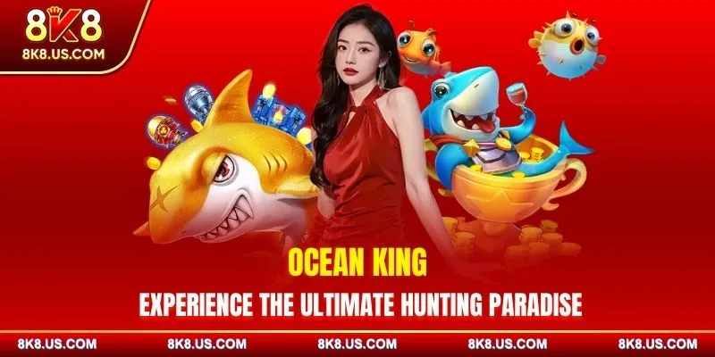 Ocean King - Experience The Ultimate Hunting Paradise